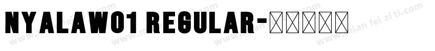 NyalaW01 Regular字体转换
